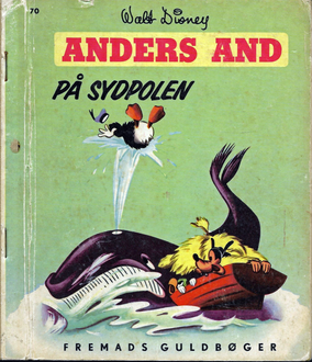 Anders And på Sydpolen - Walt Disney - Fremads Guldbøger 1960