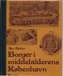 Borger i middelalderens København - Jan Møller-1
