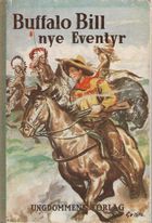 Buffalo Bill nye eventyr - Hugo Gyllander-1951