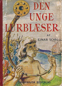Den unge Lurblæser - Ejnar Schroll 1947