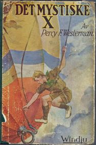 Det mystiske X (On the Wings of the Wind) Percy F Westerman 1934 (nors