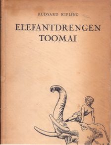 Elefantdrengen Toomai - Rudyard Kipling 1937-1