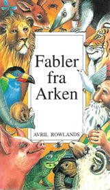 Fabler fra Arken - Avril Rowlands-1