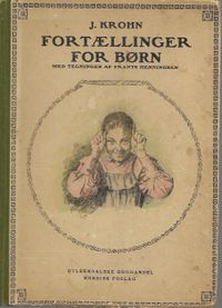 Fortællinger for børn - J Krohn 1919-1
