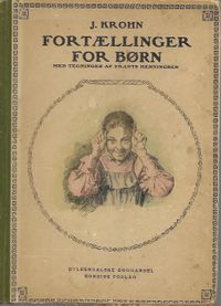 Fortællinger for børn - J Krohn 1919-1