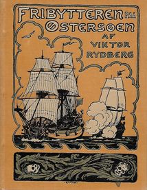 Fribytteren paa Østersøen (Fribytaren på Östersjön, 1857) - Viktor Ryd