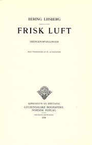 Frisk Luft - Drengefortællinger - Bering Liisberg 1906-1