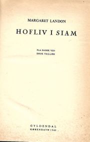 Hofliv i Siam - Margaret Landon - 1948-1