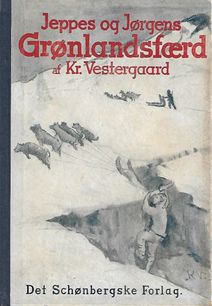 Jeppes og Jørgens Grønlandsfærd - Kr Vestergaard-1
