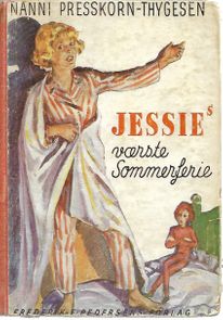 Jessies værste sommerferie - Ninni Presskorn-Thygesen 1936-1