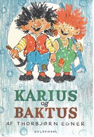 Karius og Baktus - Thorbjørn Egner 1972