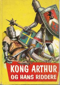 Kong Arthur og hans riddere - S Dulcet - 1961-1