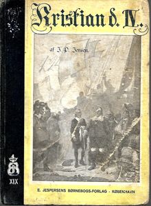 Kristian den Fjerde og andre danske søhelte - J P Jensen 1916-1