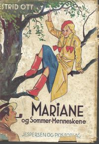 Mariane og Sommer-Menneskene  - Estrid Ott 1935-1