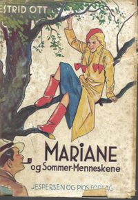 Mariane og Sommer-Menneskene  - Estrid Ott 1935-1