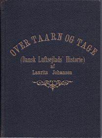 Over taarn og tage - Dansk luftsejlads historie - Laurits Johansen-1