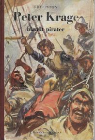 Peter Krage blandt pirater - Krei Horn 1956-1