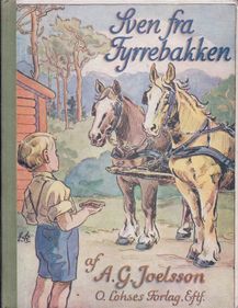 Sven fra Fyrrebakken - A G Joelsson
