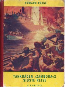 Tankbåden Zamboras sidste rejse (The Black Tanker) - Howard Pease 1949