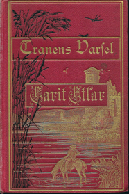 Tranens Varsel - Carit Etlar 1891
