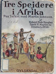 Tre spejdere i Afrika - Paa safari med Martin Johnson-1