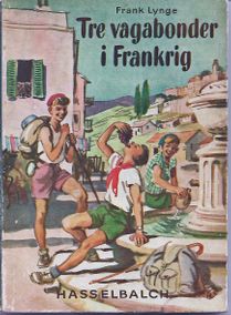 Tre vagabonder i Frankrig - Frank Lynge-1