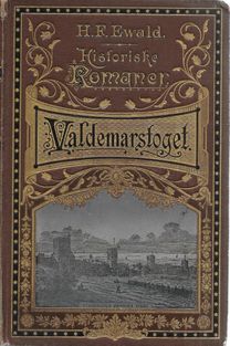 Valdemarstoget - H F Ewald 1892-1